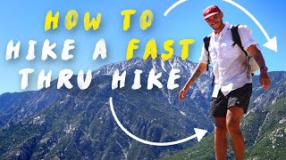 How to Hike a Fast Thru Hike 20 Tips [upl. by Shaughn]