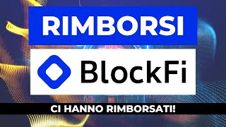 INCREDIBILE RIMBORSO CRYPTO Abbiamo ricevuto le nostre Criptovalute da BlockFi [upl. by Atinus]