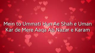 Mein to Ummati Hun Lyrics Naat By Junaid Jamshed [upl. by Annirak716]