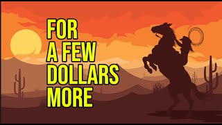 For a Few Dollars More Ennio Morricone [upl. by Wilmar]