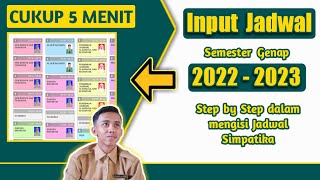 Cara Mengisi Jadwal Simpatika  Semester Genap 2022 2023 [upl. by Cattan]