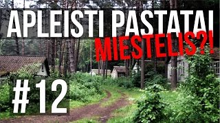 Apleisti pastatai  Miestelis Vaiduoklis Miškuose  Explorinam 12 [upl. by Thin]