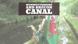 Monmouthshire and Brecon Canal Wales  July 2024 [upl. by Enuj276]