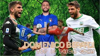 Domenico Berardi Top 10 PESCM Goals  ITA [upl. by Hayley]