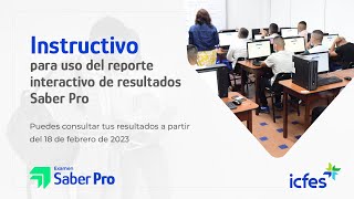 Instructivo para uso del reporte interactivo de resultados Saber Pro [upl. by Hujsak653]