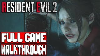 RESIDENT EVIL 2 Full Game Walkthrough  Claire Story No Commentary [upl. by Nosnorb686]