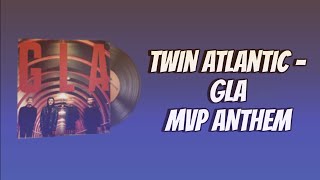 TWIN ATLANTIC  GLA CS2 MVP ANTHEM MUSIC KIT [upl. by Eelanaj]