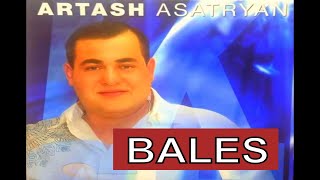 Artash Asatryan  Bales [upl. by Vrablik]