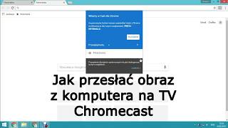 Jak przesłać obraz z komputera na TV Wifi Chromecast [upl. by Ilysa915]