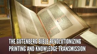 The Gutenberg Bible Revolutionizing Printing and Knowledge Transmission [upl. by Giles]