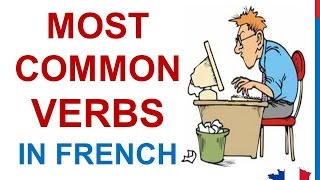 French Lesson 37  Common MUST KNOW Verbs MOST USED Basic French verbs expressions  Verbes communs [upl. by Epstein]