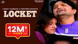 New Punjabi Songs 2012  Locket  Lovely Nirman amp Parveen Bharta  Hit Punjabi Songs [upl. by Rubinstein]