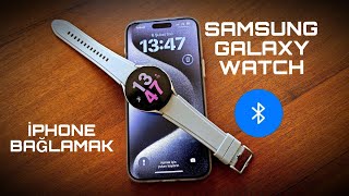 Samsung galaxy watch 456 iphone nasıl bağlanır [upl. by Der]