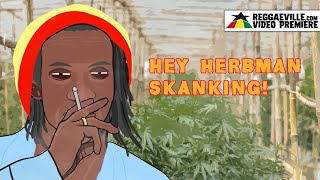 Da Fuchaman  Herbsman Skanking Official Lyric Video 2023 [upl. by Jew301]