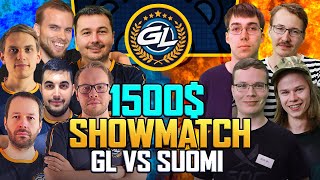 GL vs Suomi  1500 Showmatch DauT TaToH slam Nili vs TheMax Villese Rubenstock Zuppi [upl. by Imoyik962]