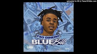 FO Dinero  Blue Bills Official Audio [upl. by Notelrahc]