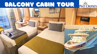 PampO AZURA BALCONY CABIN TOUR l Oceanview Balcony Cabin A534 Tour [upl. by Golliner57]