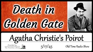 Agatha Christies Poirot Death in Golden Gate 1940s Detective Mystery Old Time Radio Shows [upl. by Suitangi442]