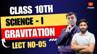 GRAVITATION  CLASS 10th  SCIENCE1  Lect 05  PHYSICS  Rushikesh Sir class10th [upl. by Cohdwell809]