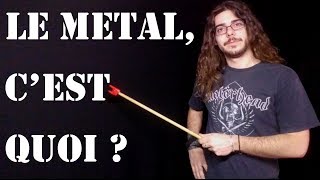 Metalliquoi   Episode 1  Le Metal cest quoi [upl. by Danae]