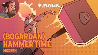 Hammer Time Not That One 🔴 Bogardan Hammer Time 🔴 Modern MTG Gameplay  Much Abrew [upl. by Naux12]