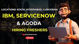 IBM Agoda Servicenow Hiring Freshers  Latest Job Update For Freshers  Any Graduate Jobs [upl. by Lamek156]