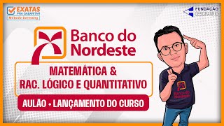 🏦 BNB  AULÃO  LANÇAMENTO DO CURSO PÓS EDITAL MATEMÁTICA amp RAC LÓGICO E QUANTITATIVO [upl. by Sabu262]