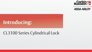 CL3100 Series Cylindrical Lock from Corbin Russwin [upl. by Helse]