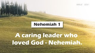 【 Nehemiah 1 】A caring leader who loved God  Nehemiah ｜ACAD Bible Reading [upl. by Othella]