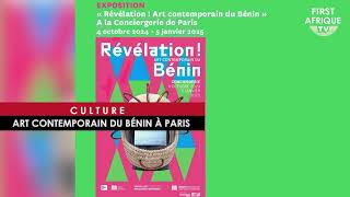 CULTURE  ART CONTEMPORAIN DU BÉNIN À PARIS [upl. by Kurys]