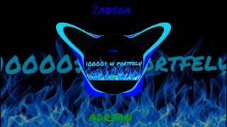 🤑Żabson  10000 w portfelu🤑 ✅BassBootleg✅💥ADRIAN💥 [upl. by Oicaroh]