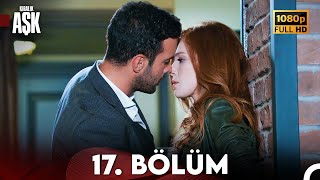 Kiralık Aşk 17 Bölüm Full HD [upl. by Body631]