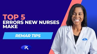 Top 5 Errors New Nurses Make [upl. by Aihsaei]