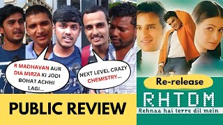 Public Review Of Rerelease Rehnaa Hai Terre Dil Mein  R Madhavan  Dia Mirza  Saif Ali Khan [upl. by Tonjes]