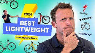 The 4 BEST Lightweight Commuter eBikes in 2024  Trek Kalkhoff Specialized amp MORE [upl. by Stag]