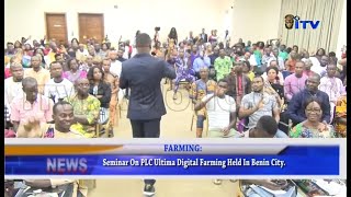 Seminar On PLC Ultima Digital Farming Held In Benin City [upl. by Odrautse]