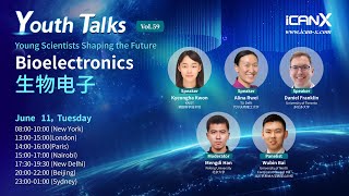 Youth Talks Vol 59：Bioelectronics [upl. by Nihs]