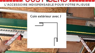 Comment plier un coin extérieur avec J intégré avec loutil JustBend [upl. by Akemej]