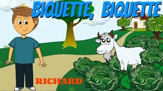 Biquette biquette  Comptine pour enfants par Richard [upl. by Madigan]