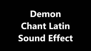 Demon Chant Latin Sound Effect [upl. by Goldston]