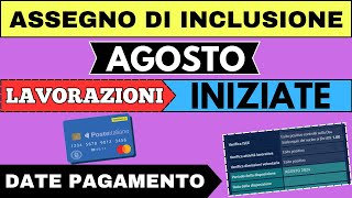 ASSEGNO DI INCLUSIONE AGOSTO ➜ LAVORAZIONI INIZIATE [upl. by Alaet]