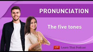 LearnThaiPodcastcom Pronunciation  The five tones [upl. by Fevre]