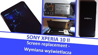 Sony Xperia 10 II  Screen replacement  Wymiana wyświetlacza [upl. by Idnerb966]