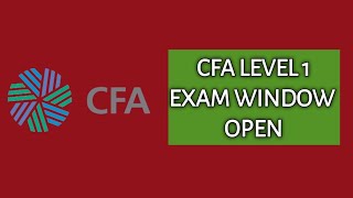 CFA Level 1 2024 Exam window Open CFA [upl. by Salema498]