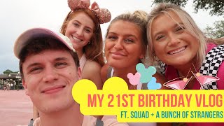 My 21st Birthday feat squad  other random strangers [upl. by Vaughan]