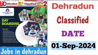 Dehradun Jobs  01September2024 Dehradun Classified  Dehradun Classified Latest Jobs in Dehradun [upl. by Egni]