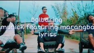 Bolbaring  Amunick khasi song lyrics [upl. by Mel]