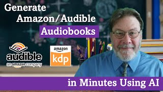 Generate AmazonAudible Audiobooks in Minutes with AI [upl. by Yeliah]