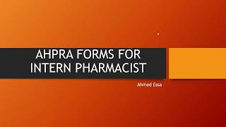 AHPRA Forms for Intern Pharmacist AUSTRALIA [upl. by Yelkreb]