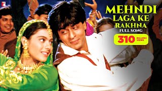 Mehndi Laga Ke Rakhna Song  Dilwale Dulhania Le Jayenge  Shah Rukh Khan Kajol  Lata Udit  DDLJ [upl. by Onairda]